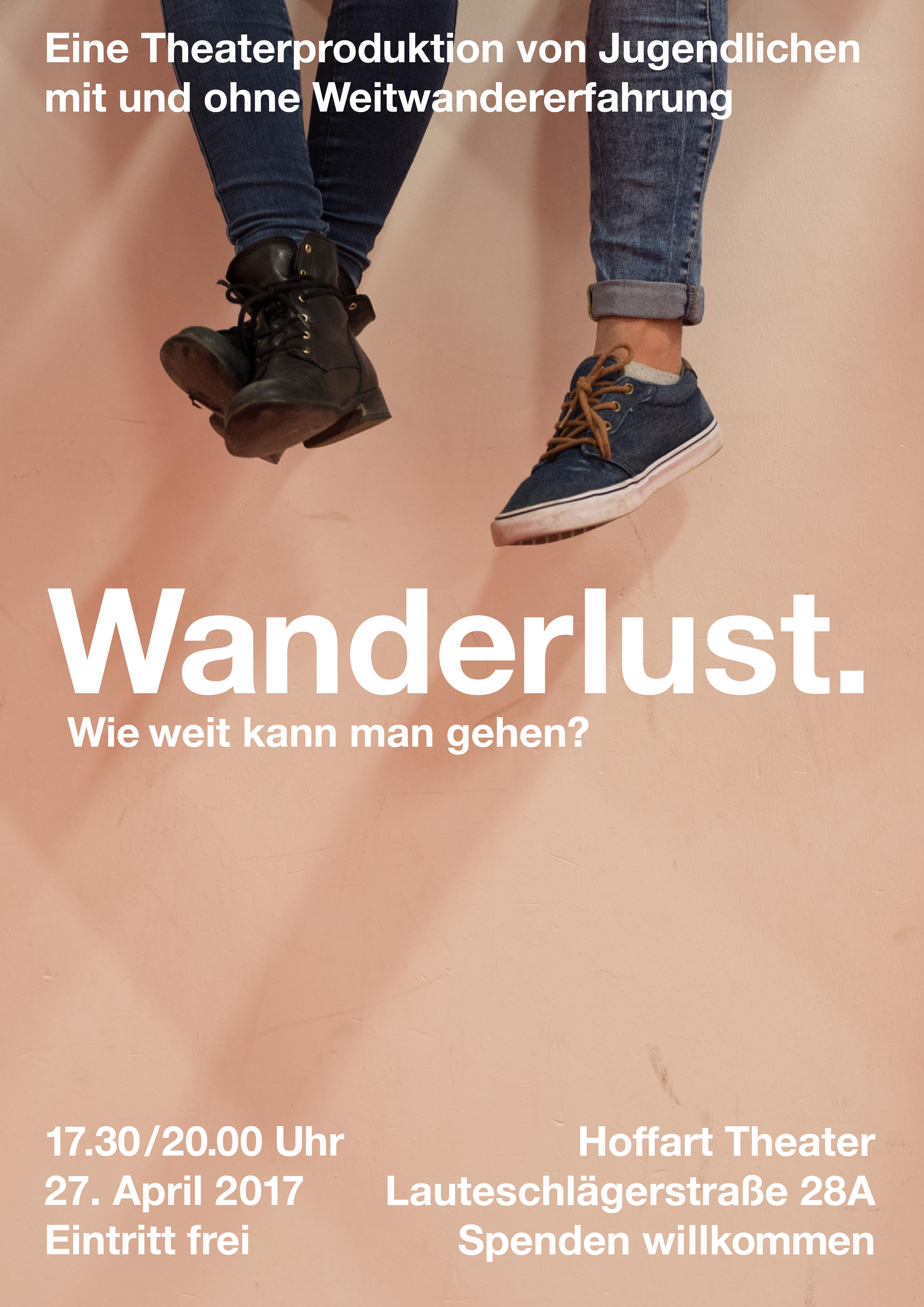 Wanderlust. Wie weit kann man gehen?