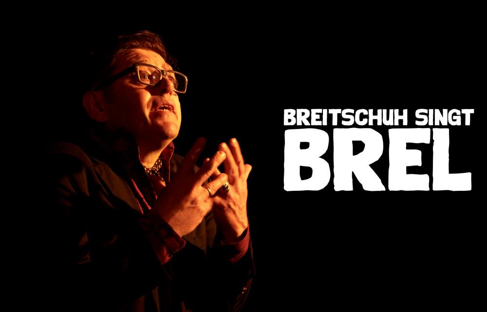 Breitschuh singt Brel